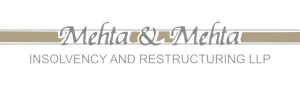 Mehta & Mehta Insolvency and Restructuring LLP