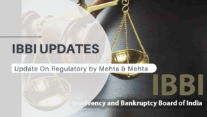 IBBI Update – Insolvency and Bankruptcy Board of India (Insolvency Resolution Process for Corporate Persons) (Sixth Amendment) Regulations, 2025.