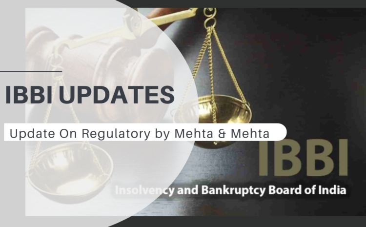  IBBI Update – Insolvency and Bankruptcy Board of India (Liquidation Process) (Second Amendment) Regulations, 2025.